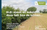 KLE: steun en subsidies… door het bos de bomen… en... · myriam.vanholder@bever-bievene.be Dilbeek algemeen: 02/451 68 00 of info@dilbeek.be Drogenbos algemeen: 02/3338510 of