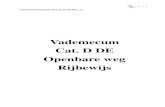 Vademecum Cat. D/DE - Openbare weg - Rijbewijs · Vademecum Openbare weg cat D-DE RB. v. G GOCA©2016- VM Cat. D DE OW RB–GN - 01/10/2016 PRINT DATE: 20/09/2016 Page 7 of 111 De