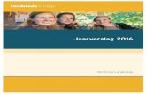 Stichting Landstede · 3 Stichting Landstede Jaarverslag 2016 Voorwoord Snel inspelen op de steeds veranderende samenleving’. Dat wil Landstede Groep doen en daarom is ook in 2016