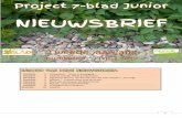 Inhoud van deze Nieuwsbrief - project7-blad.nlproject7-blad.nl/2017-05-NIEUWSBRIEF-7-BLAD-JUNIOR.pdf · moestuintje en de wol spon om sokken van te breien. Als het regende en ze binnen
