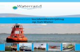 Vademecum Incidentbestrijding op het Water - ifv.nl · incidentbestrijdingsplan (IBP) op moeten stellen. Samenhangend Risicowatersysteem (SRWS) De gebieden waarvoor een incidentbestrijdingsplan