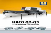 HACO Q2-Q3 · draaiing. Hierdoor kan het aantal aan te wenden gereedschappen gereduceerd worden met 40 tot 70%! De rotatie wordt voorzien met een torsie-motor. Dit ‘direct drive’
