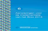 Aanwijzingen voor de implementatie van het Brzo 2015content.publicatiereeksgevaarlijkestoffen.nl/documents/PGS6/PGS_6... · pgs 6: aanwijzigingen voor de implementatie van het brzo