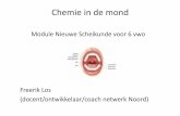 Chemie in de mond - Hoger Onderw · Module Nieuwe Scheikunde voor 6 vwo Freerik ... • Zuren en basen ‐ buﬀers ...