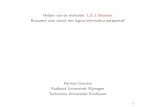 Helden van de wiskunde: L.E.J. Brouwer Brouwers visie ...herman/SLIDES/NWDtalk.pdf · Kleene Realiseerbaarheid, Curry-Howard Formules als Types We kunnen de BHK interpretatie nog