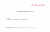 JAARVERSLAG 2014 - De Bastei · PDF filebasis zodat we de ongetwijfeld hectische periode van verbouwing en inrichting van De Bastei met vertrouwen tegemoet kunnen zien. Nijmegen, 20
