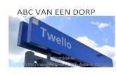 ABC VAN EEN DORP - voorst.nl · ABC VAN EEN DORP Nominatie WPM/Vastgoedmarkt Stib Award 2015 . OP TRADITIONELE WIJZE ONTWIKKELD, 1996-2014 GEMEENTE VOORST Voorster ambitie in RTV,