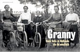Tekst Herbert Kuner Granny Foto’s rijwiel.net, Shirley Agudo · met de Eerste Wereldoorlog. Mede door de beperkingen die deze ... Al in de tweede helft van de jaren 50 overvleugelde
