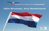 Hún Brussel, óns Nederland - Wij stellen technologie op ... · nationalisme; wij kiezen voor Nederland. De keuze is duidelijk, en terug te zien in de titels van de hoofdstukken