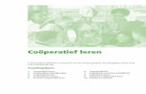 Coöperatief leren - Leraar24 · 2 Groepsdynamica Het karakter van coöperatief leren Een groep is een verschijnsel dat sinds mensenheugenis bestaat. Elke samenleving heeft met groepen