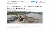 Drukriolering, een kijkje bij de buren - pwve.nl · aangesloten op riolering of IBA om aan wettelijke verplichtingen te voldoen. Gemeenten hebben als taak afvalwater in te zamelen