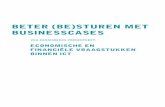 Beter (Be)sturen met Businesscases - vka.nl · direct onder de departementale invloedssfeer afspelen. met name in samenwerkende ketens van ... Beter (be)sturen met businesscases -