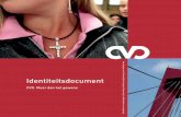 Verdieping Identiteitsdocument - cvo.nl · Identiteitsdocument CVO. Meer dan het gewone CVO Rotterdam en omgeving Rotterdam, oktober 2012