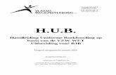 HANDLEIDING VOOR EEN UNIFORME BOEKHOUDING · H.U.B. Handleiding Uniforme Boekhouding op basis van de VZW-WET Uitbreiding voor BJB Uitgave aangepast in januari 2014 In samenwerking