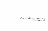 Architectuur- School - lib.ugent.belib.ugent.be/fulltxt/RUG01/002/224/446/RUG01-002224446_2015_0001... · architecten moest vomen. Bij Blondels aanstelling tot hoofdprofessor in 1762