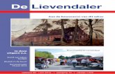 De Lievendalerlievendaal.info/wp-content/uploads/2017/04/Lievendaler38.pdf · De Lievendaler 38 Pagina 3 Juni 2014 Het is alweer lente. Nieuwe bloemen komen op, nieuwe