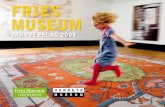 fries museum · op het grensvlak tussen kunst, film en media; een gebied ... Kijk op voor de virtuele tour. 9. ... activiteitendag op zondag 1 februari met gratis beerenburg, lezingen