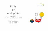 Pluis of niet pluis - kgbn-habo.be Pluis... · Pluis of niet pluis casussen uit de pediatrische praktijk Tine Ysenbaert 23-11-2017 Pluis
