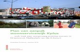 Plan van aanpak woonservicewijk Kplus - In actie plan van aanpak, oktober 2010.pdf · Goed toegankelijk Ontwerp SAC is op toegankelijk-heid get-oetst. Uitkomsten toets positief Winkels
