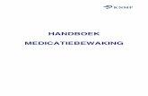 Handboek Medicatiebewaking herziene versie mei 2008 · 1 VOORWOORD Het leveren van farmaceutische patiëntenzorg behoort tot de kerntaken van apothekers. Daarbij is medicatiebewaking