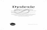D Dyslexie - expertisecentrumnederlands.nl · DDyslexie Diagnostiek en behandeling Brochure van de Stichting Dyslexie Nederland ... bij oudere cliënten zo goed mogelijk na te gaan