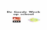 De Goede week op school - Regio West-Vlaanderen Goede Week op school.pdf · De viering met Goede Vrijdag kan in de kerk plaats vinden, eventueel in de omgeving van de 6de statie van