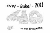 Maandag 15 augustus 2011 - Kindervakantie Werk Bakel | Dé ... · Na een actieve morgen gaan we samen met de kleuters gezamenlijk picknicken in boerenstijl. ‘s Middags gaan we “minute