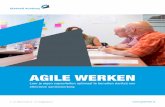 AGILE WERKEN - gladwell.nl · Agile is een denkwijze die erop gericht is om in organisaties op een effectieve manier om te gaan met ... maar heeft waarde voor alle processen waarin