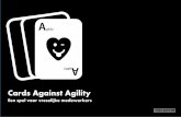 Cards Against Agility - dagstartcoach.nldagstartcoach.nl/wp-content/uploads/2017/03/spel-cards-against... · inzicht in Agile werken of het bespreekbaar maken van heilige huisjes.