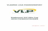 Reglement VLP Elite Cup SELECTIEWEDSTRIJDEN Elite Cup...  2.5 Puntentelling ranking selectiewedstrijden
