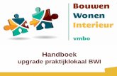 Handboek - vmbo-bwi.nl · Handboek upgrade praktijklokaal BWI . Inleiding Dit handboek is bedoeld als handleiding voor iedereen, die een ... Vervanging van oude balie door nieuwe