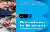 Romeinen in Brabant - hetnoordbrabantsmuseum.nl · Danker Jan Oreel en Henk Wittenberg, Brabant, De geschiedenis in strip Werkblad 1 Dit werkblad activeert de voorkennis van de leerlingen.