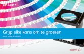 2016-2017 · kleuren met Xerox ® Confident Colour. ... • Keuze uit matte droge toner (MDI) of standaard glans droge toner om te kunnen beantwoorden aan de wensen van de klant