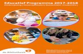 Educatief Programma 2017-2018 - Bibliotheek Brummen|Voorst.nl · met behulp van platen van een prentenboek op A3 formaat. Met deze manier van Met deze manier van vertellen is er sneller
