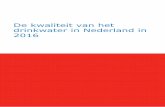 De kwaliteit van het drinkwater in Nederland in 2016 · 1 Toezicht op drinkwater in Nederland 9 ... Deze rapportage gaat over de drinkwaterkwaliteit na de laatste zuiveringsstap en