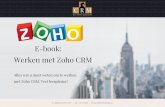 E-book: Werken met Zoho CRM - crmstrategen.nl fileHet proces als basis van het CRM ... Een succesvol bedrijf kan relaties opbouwen met klanten. De bedrijfsvoering bijsturen indien