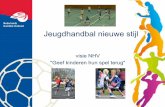visie NHV Geef kinderen hun spel terug - hvquintus.nl · Agenda 1. Uitleg nieuwe speelwijze 2. Training voor de E-Jeugd met leeftijdgerelateerde spelvormen 3. Wedstrijdje met begeleiding