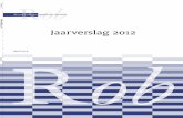 Jaarverslag 2012 - raadopenbaarbestuur.nl fileDe Raad voor het openbaar bestuur (Rob) ... democratie en burgerschap en van Gabriel van den Brink in zijn Rob-lezing ... Sociale media