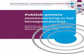 samenwerking in het beroepsonderwijs - dus-i.nl · duurzame publiek-private samenwerking in het beroepsonderwijs. In dit document ... meer te participeren in kennisdelingsactiviteiten