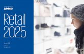 Retail 2025 · Dit artikel presenteert de resultaten van het onderzoek ... financiële diensten en telecom). ... betrekking tot de toekomst van de Nederlandse retailsector zijn ...