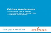 Ethias Assistance · verzorgingsinstelling voor haar rekening. • Voor de titularissen van een contract « Ethias Assistance Car & Family Plus » , die ingevolge een ziekte of een