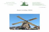 Jaarverslag 2016 - windlustnootdorp.nl · Ook in 2016 zijn de brandblusapparaten in de molen gecontroleerd. De directe omwonenden van de molen hebben een lijstje met de namen van