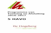 5 HAVO - dehogeberg.nl · Toelichting examenreglement In het examenreglement leest u over de rechten en plichten van de leerlingen en de school ten aanzien van het schoolexamen en