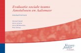 Evaluatie sociale teams Amstelveen en Aalsmeer · PDF fileNa een evaluatie van deze pilot in juni 2014, zijn op 1 januari 2015 drie sociale teams in Amstelveen en één sociaal team