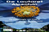 De Lautaret Alpentuin - jardinalpindulautaret.fr · klimaten en van de geologische oorsprong van het land dragen bij aan de grote botanische varieteit van dit gebied; meer dan 1500