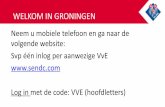 WELKOM IN GRONINGEN - vvebelang.nl · Deze presentatie is geladen zonder de Sendsteps Add-In. Add-In gratis downloaden? Ga naar ... •Actualiteiten –Uit de politiek, ontwikkelingen