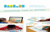 t a a l i n Hulp bij lees- en - taalinblokjes.nl · Onderwerpen Tijdens de workshop komt aan bod: − De uitgangspunten van de F&L methode® en Taal in Blokjes: een geïntegreerd