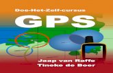 Vooraf - allesovergps.nl · Vooraf Voor je ligt de Doe-Het-Zelf-cursus GPS . In deze cursus vertellen we je wat je met een gps kunt en hoe je een gps gebruikt als je gaat wandelen