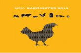 soja barometer 2012 - bothends.org · De sojaolie die uit de sojabonen wordt geperst, komt terecht in levensmiddelen zoals bakolie, margarine, sauzen en soepen, maar ook in kant-en-klaarmaaltijden,
