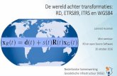 De wereld achter transformaties: RD, ETRS89, ITRS en WGS84 - …io.osgeo.nl/sitecontent/events/RDMiniSeminar2016/LennardHuisman.pdf · 7 | 7 • ETRS89 is het Europese coördinaatreferentiestelsel